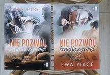 "Nie pozwól światłu zgasnąć" autor Ewa Pirce