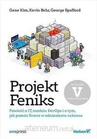 dwie sztuki książki Projekt Feniks. Powieść o IT, modelu DevOps i..