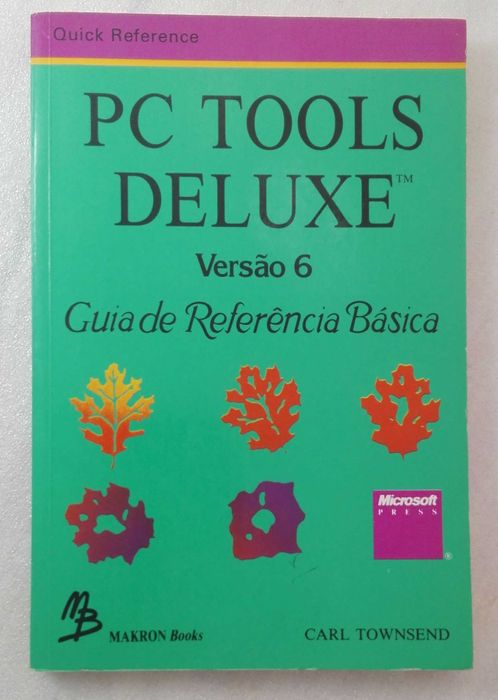 Livro PC Tools Deluxe Versão 6  - Guia de Referência Básica