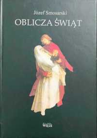 Oblicza świąt - Józef Smosarski