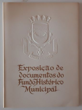 exposição de documentos do fundo histórico municipal / palácio galvei