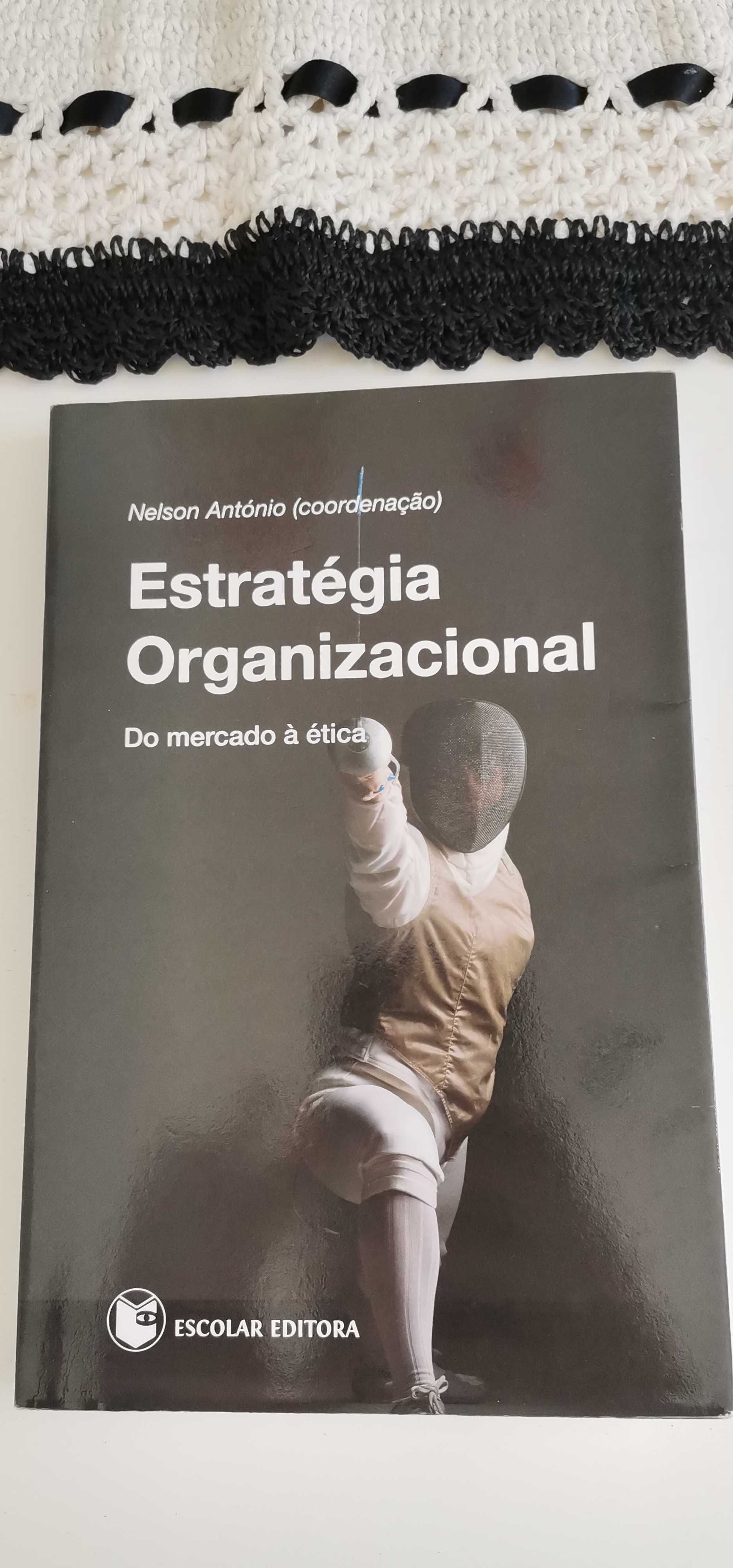 Estratégia Organizacional - Do mercado à ética
Jorge Rodrigues