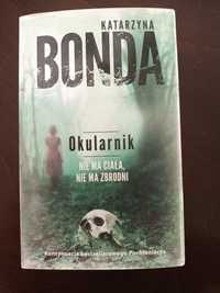 Książka Katarzyny Bonda OKULARNIK