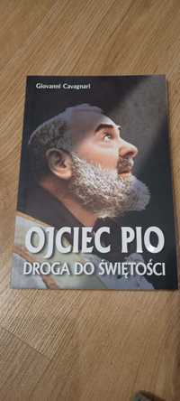 Ojciec Pio Droga do Świętości