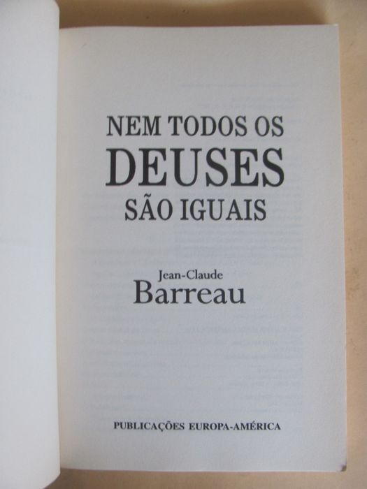 Nem todos os Deuses são iguais de Jean-Claude Barreau