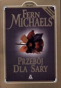 Przebój Dla Sary Fern Michaels