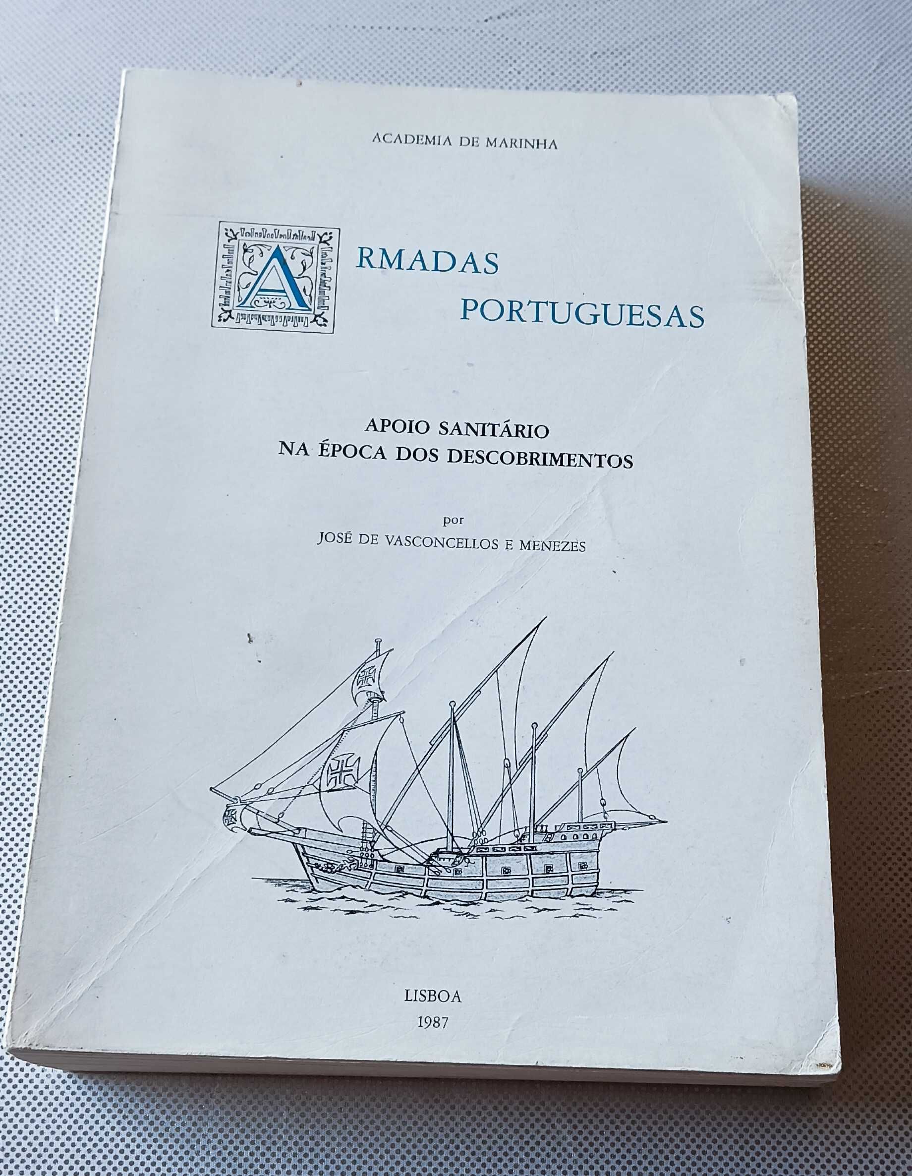 Armadas Portuguesas : Apoio Sanitário Na Época dos Descobrimentos
