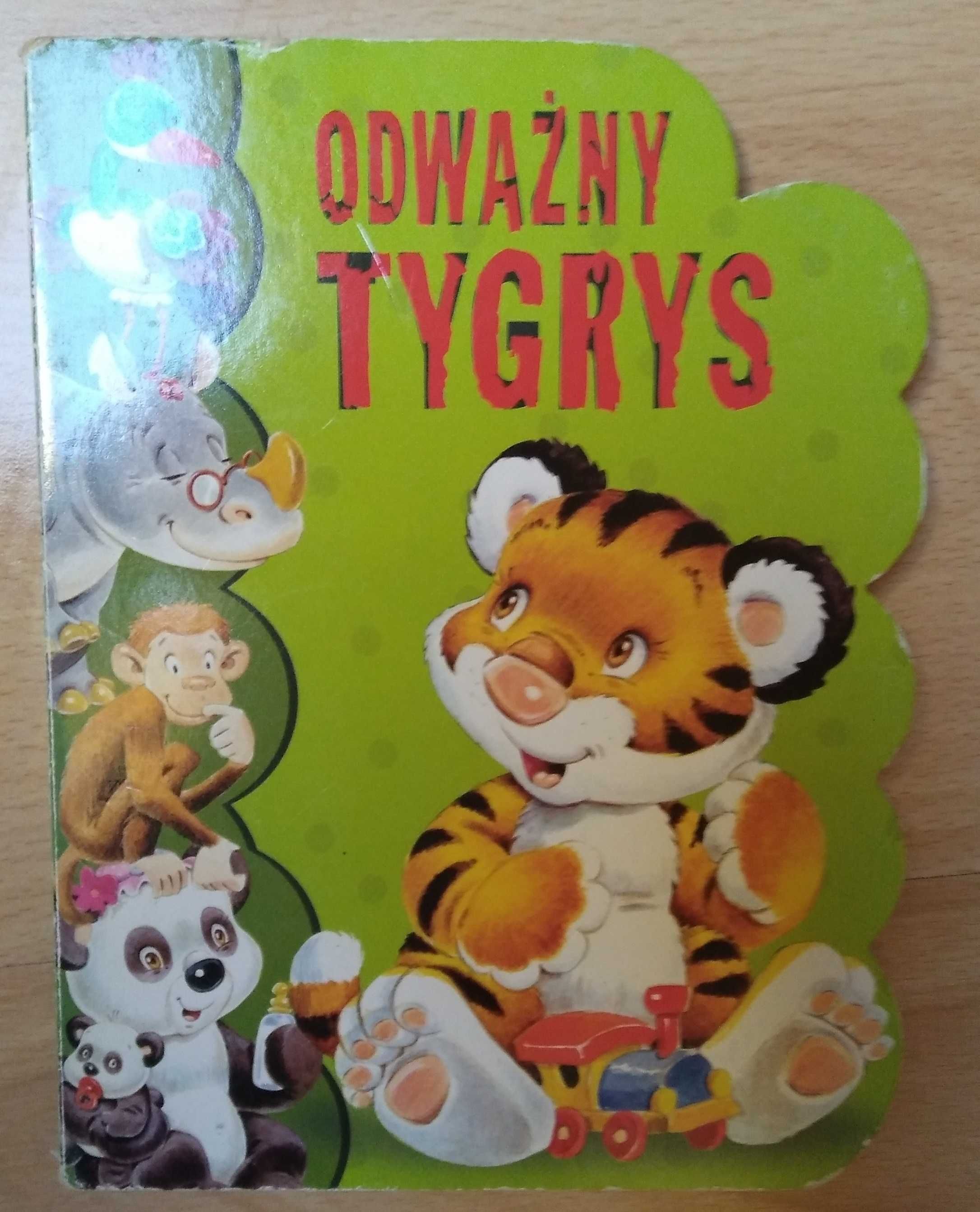 Bajka / książka - Odważny tygrys Urszula Kozłowska