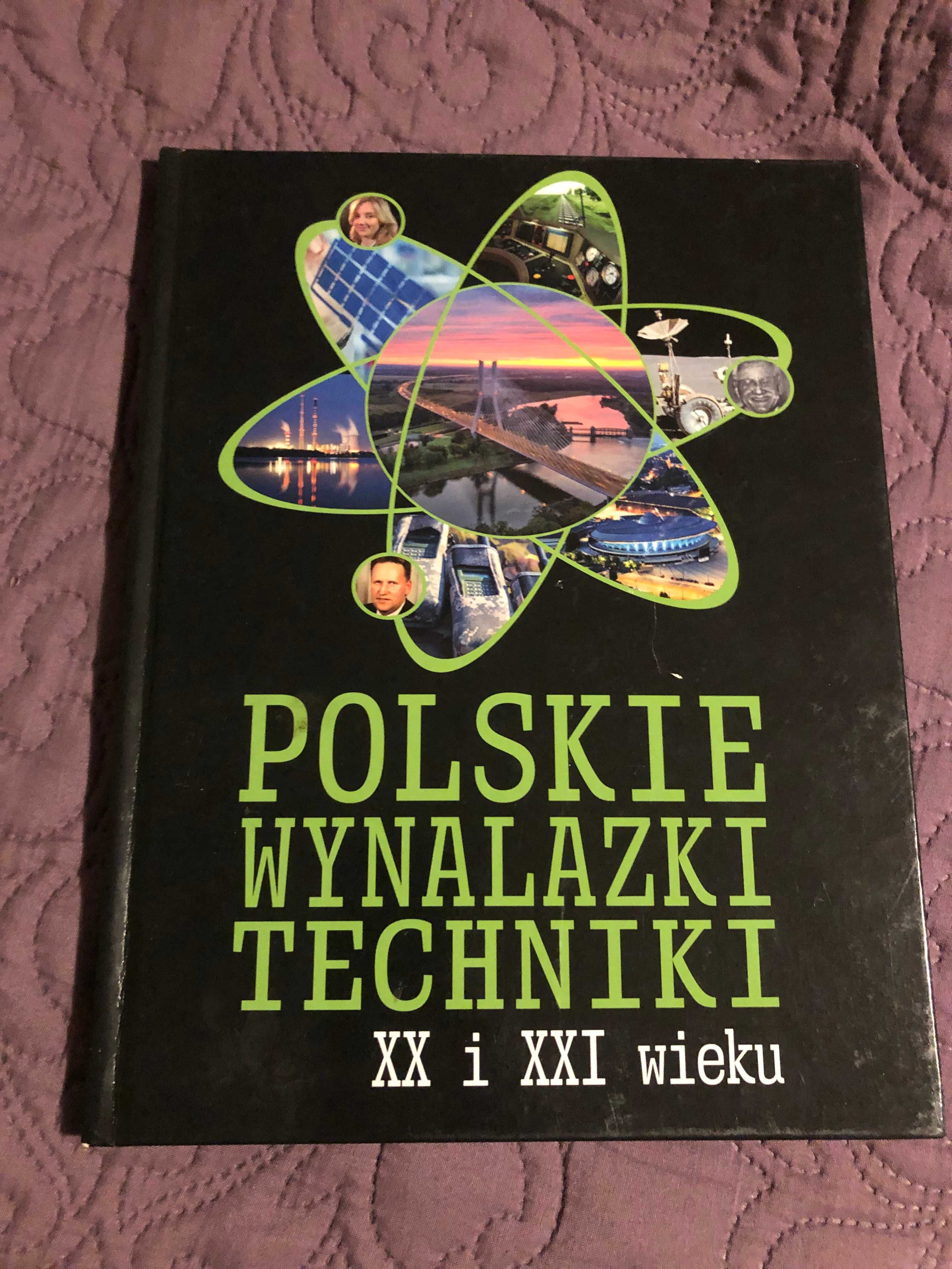 Książka polskie wynalazki i Techniki XX i XXI wieku