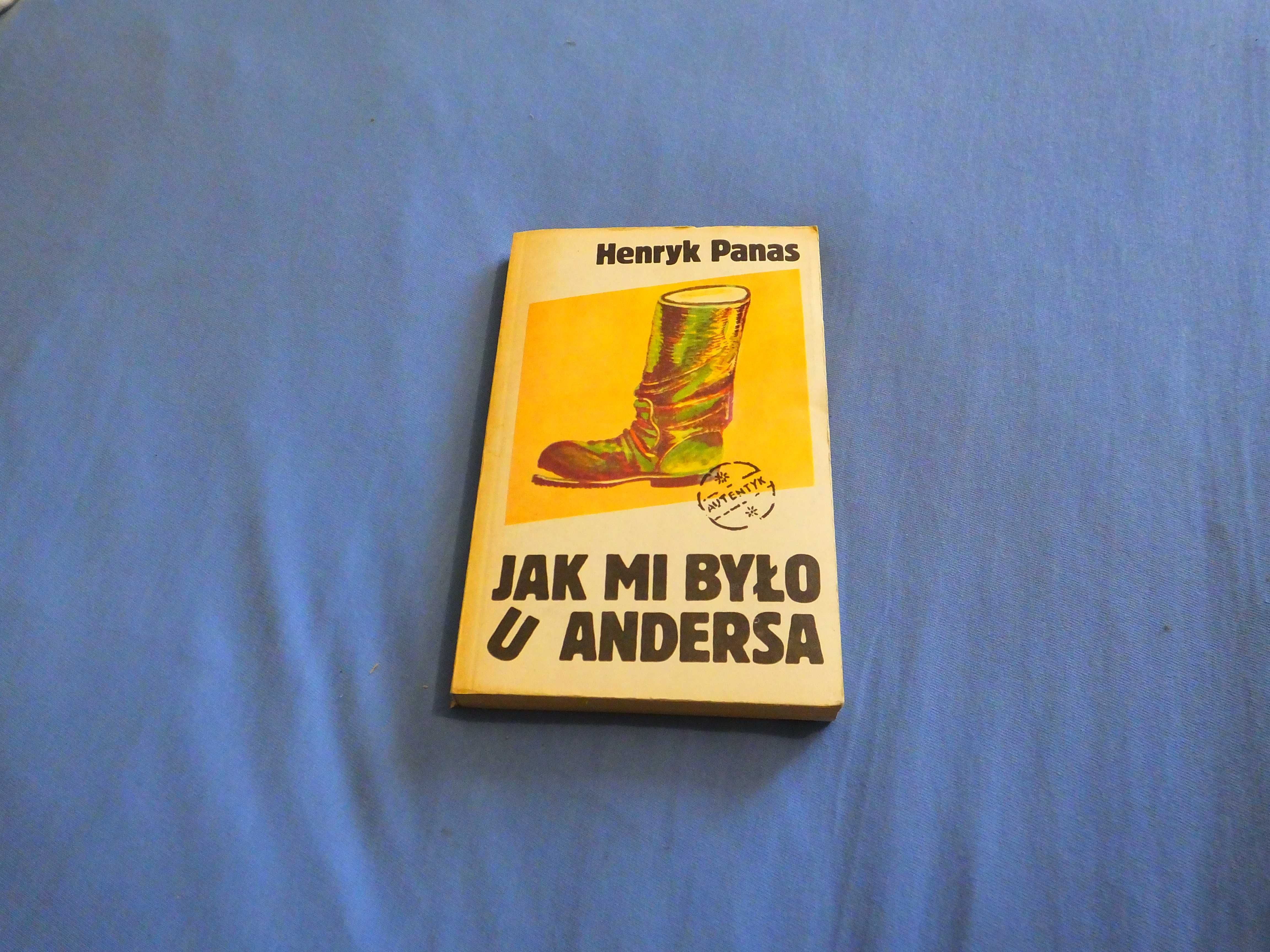 Książka "Jak mi było u Andersa" - Henryk Panas