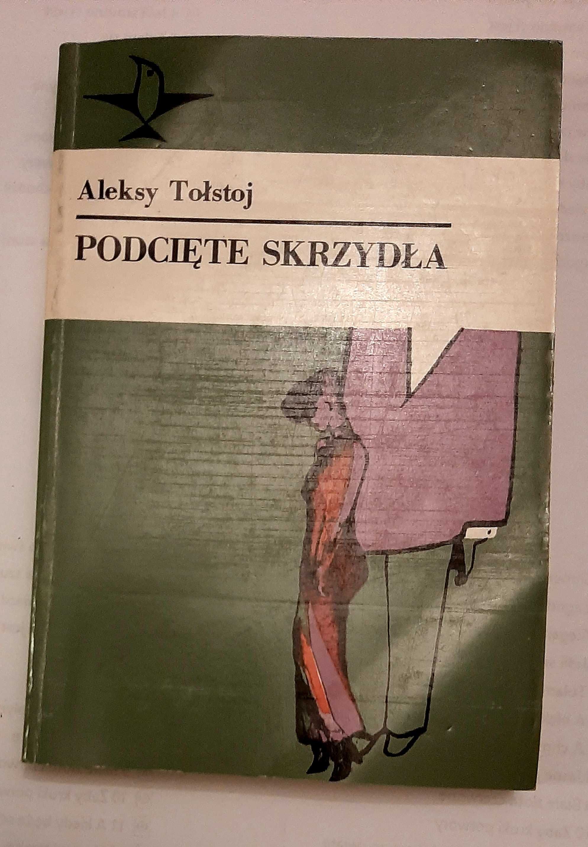Aleksy Tołstoj, Podcięte skrzydła