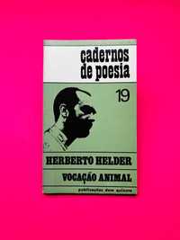 Vocação Animal - Herberto Helder