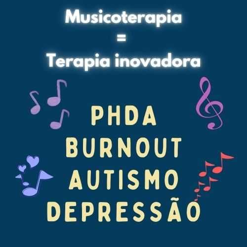 Musicoterapia - Sessões que podem mudar sua Vida!