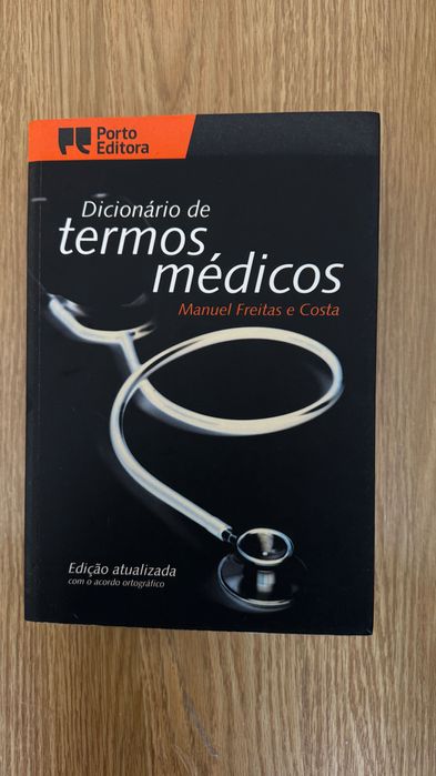Dicionário de Termos Médicos – Manuel Freitas e Costa | Porto Editora