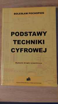 Książka Podstawy techniki cyfrowej, Bolesław Pochopień