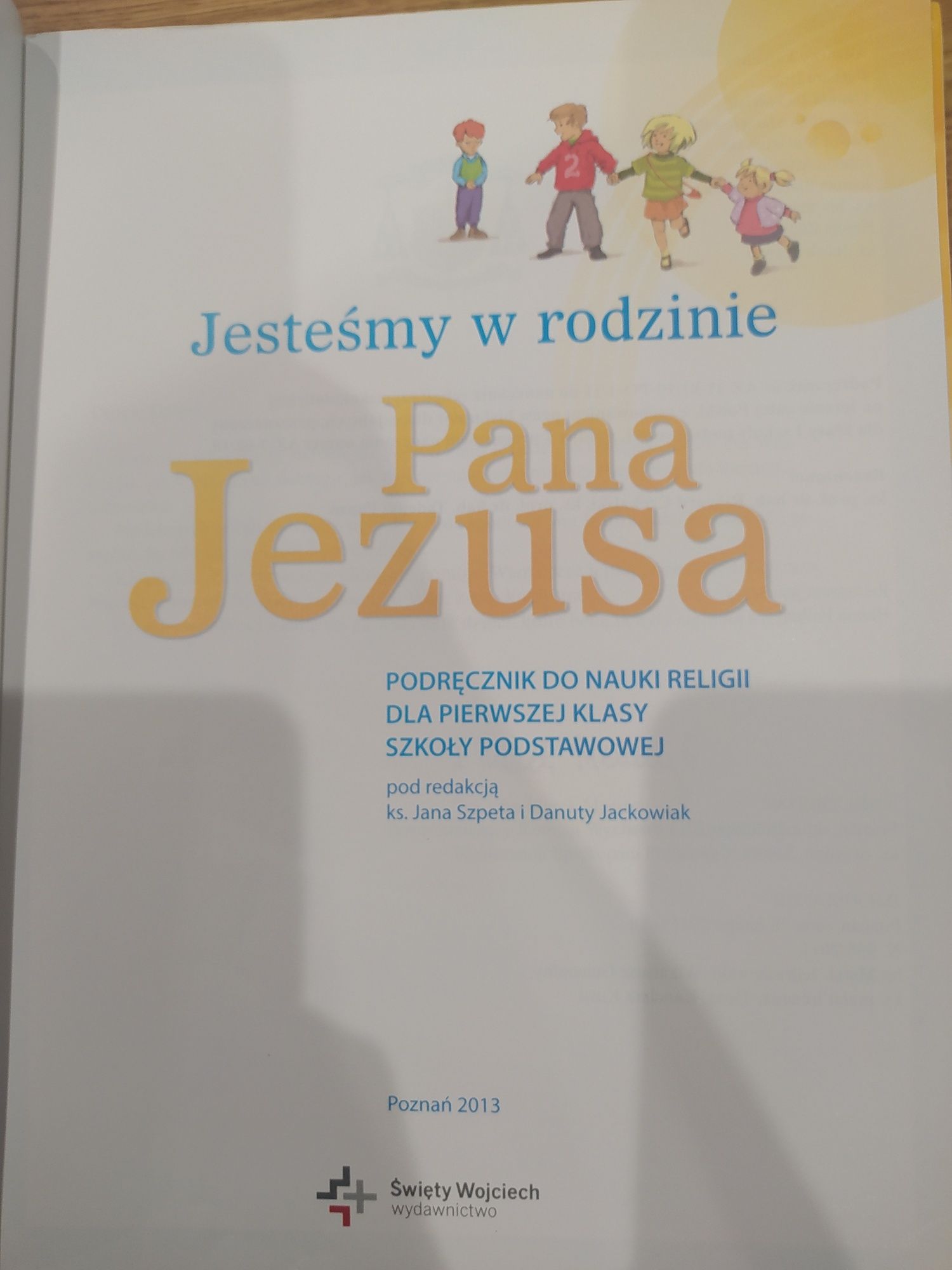 Jesteśmy w rodzinie Pana Jezusa Religia klasa 1 podręcznik