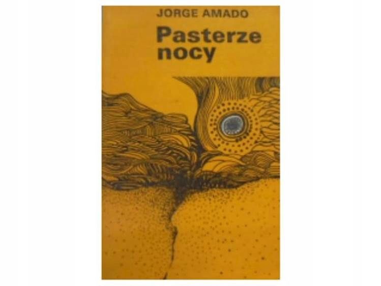 Pasterze Nocy J Amado A69821
