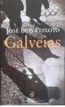 GALVEIAS - José Luis Peixoto