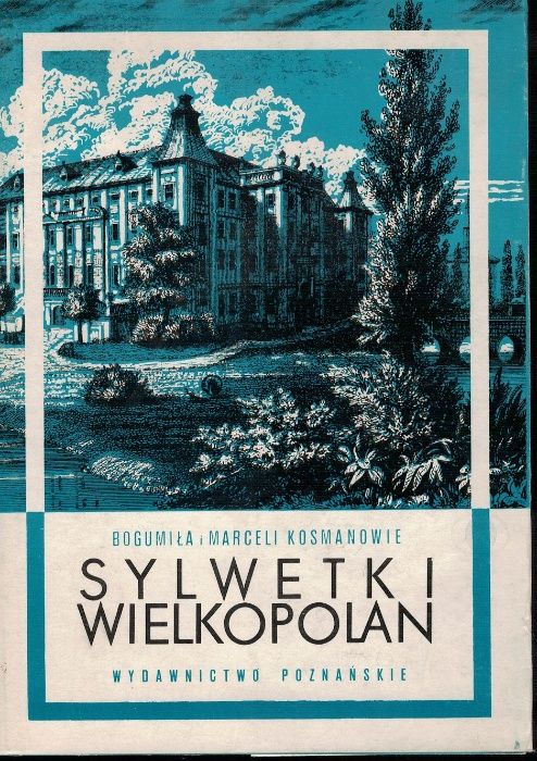 Sylwetki Wielkopolan Bogumiła i Marcel Kosmanowie