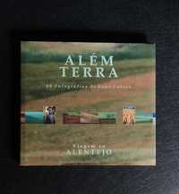 Livro fotografia "Além Terra - Viagem ao Alentejo" de Nuno Calvet