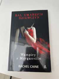 Wampiry z Morganville: Bal umarłych dziewczyn R. Caine