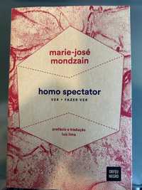 HOMO SPECTATOR Marie-José Mondzain
