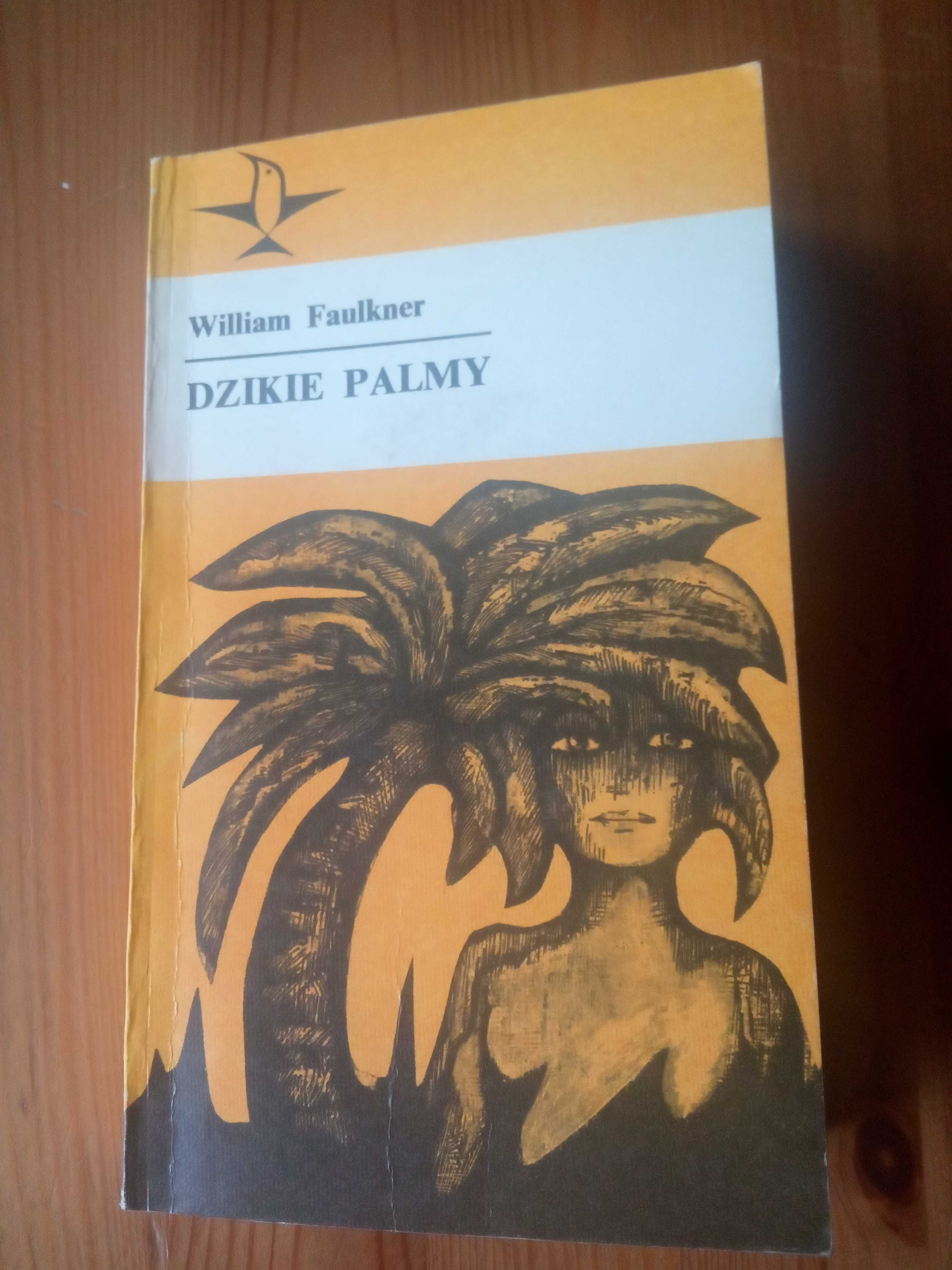 "Dzikie palmy" William Faulkner.