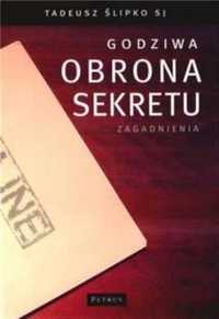 Godziwa obrona sekretu - ks. Tadeusz Śliwko