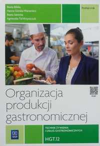 Organizacja produkcji gastronomicznej HGT.12 Górska-Warsewicz WSiP