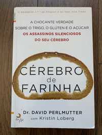 Livro: Cérebro de Farinha (Dr. DAVID PERLMUTTER)