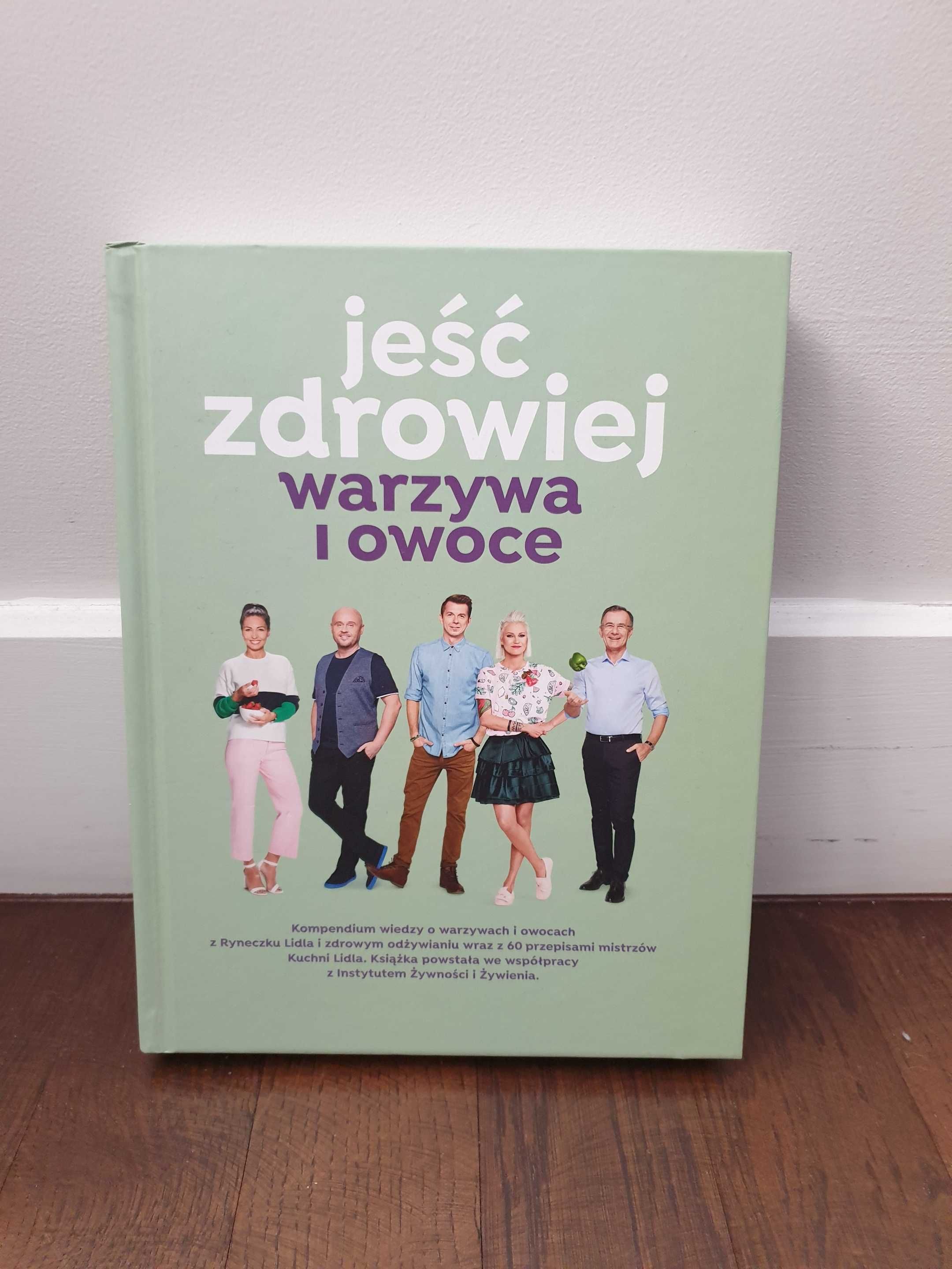 Książka Lidla - "Jeść zdrowiej: warzywa i owoce"