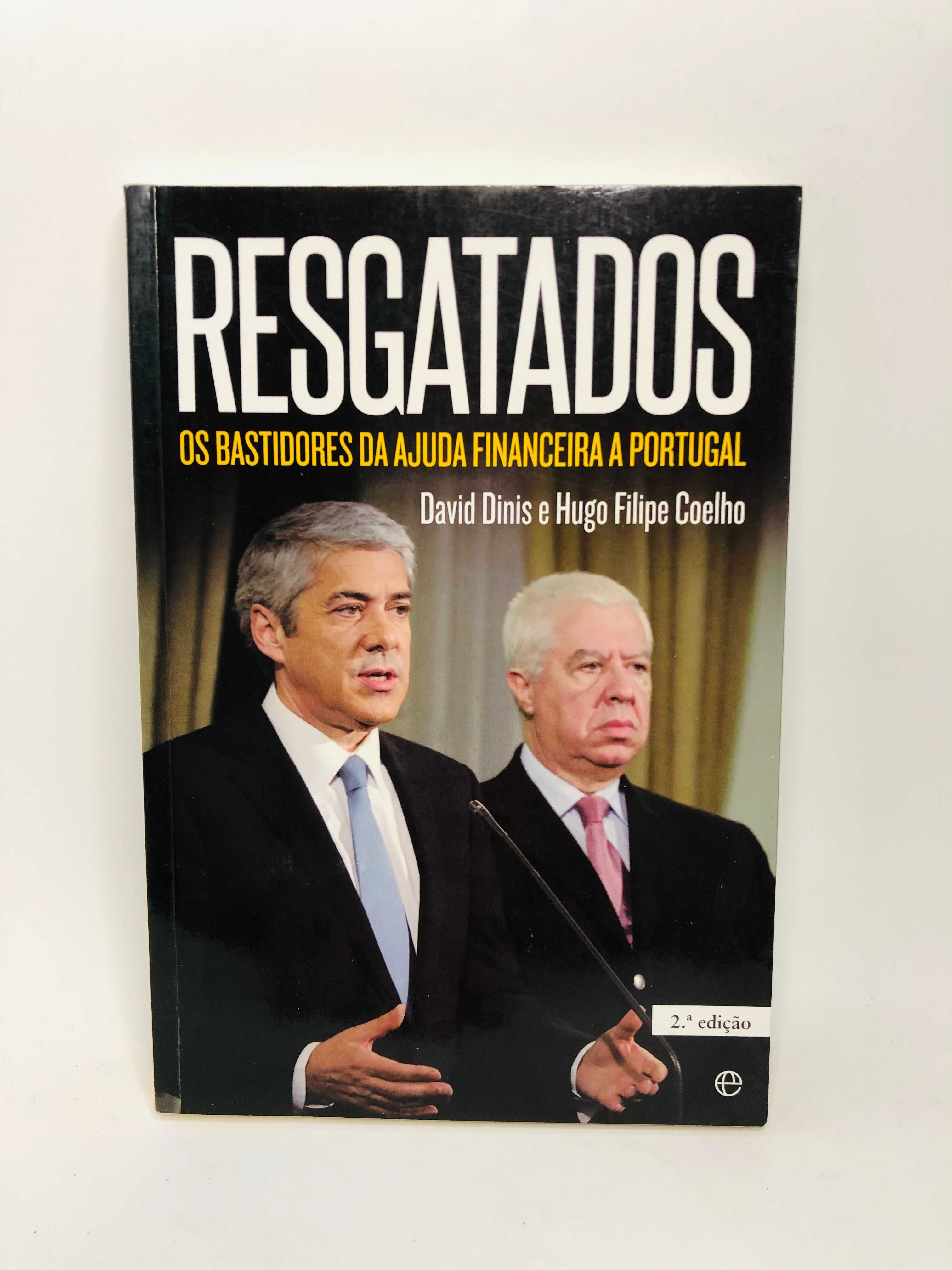 Resgatados (Os Bastidores da Ajuda Financeira a Portugal) - David Dini