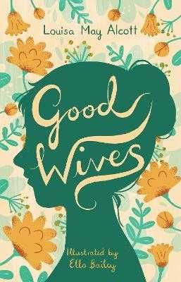 Good Wives (Little Women Part II) (Mulherzinhas) por Louisa May Alcott