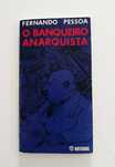 Fernando Pessoa | O Banqueiro Anarquista