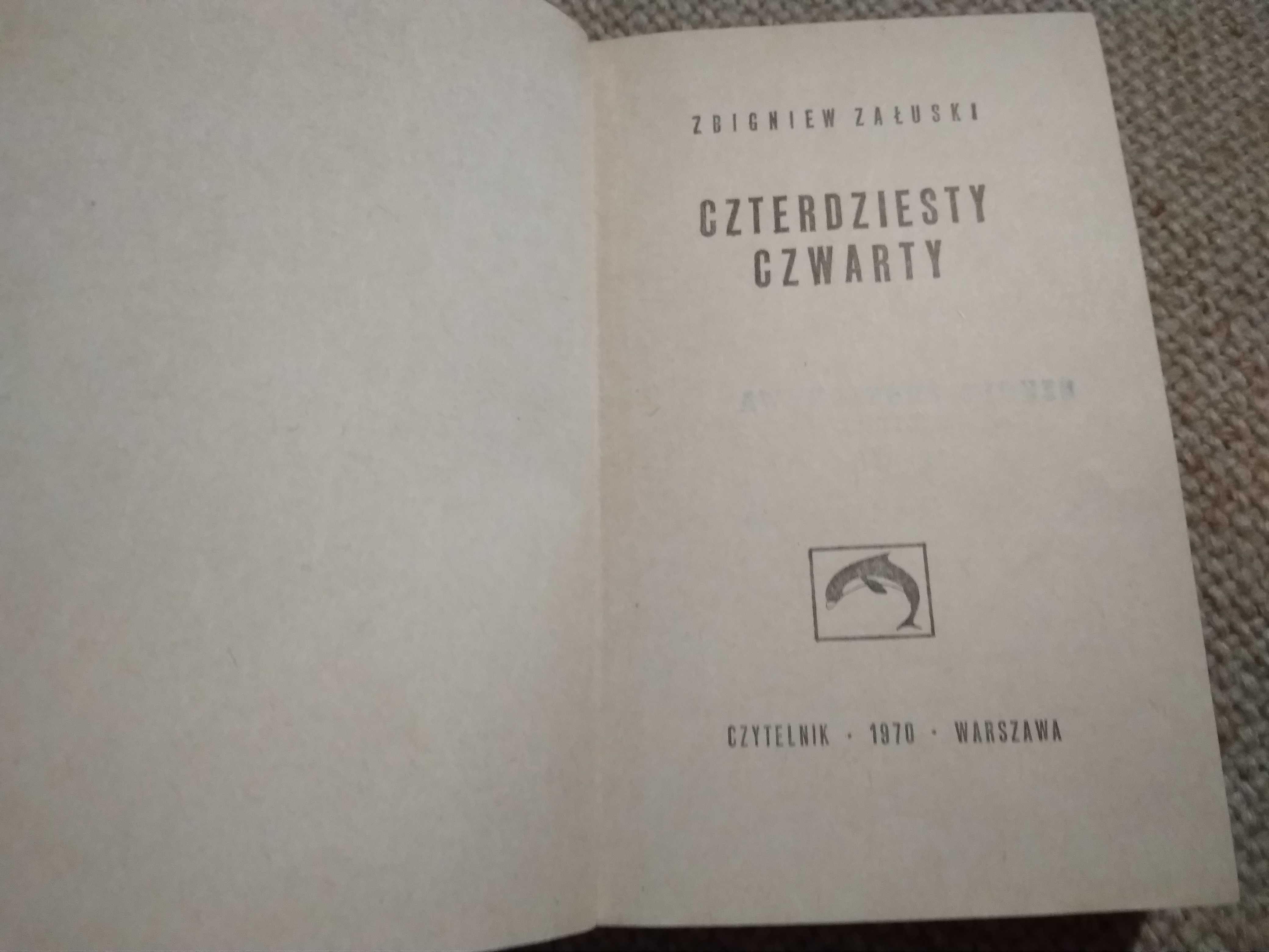 Czterdziesty czwarty Zbigniew Załuski wyd 1970