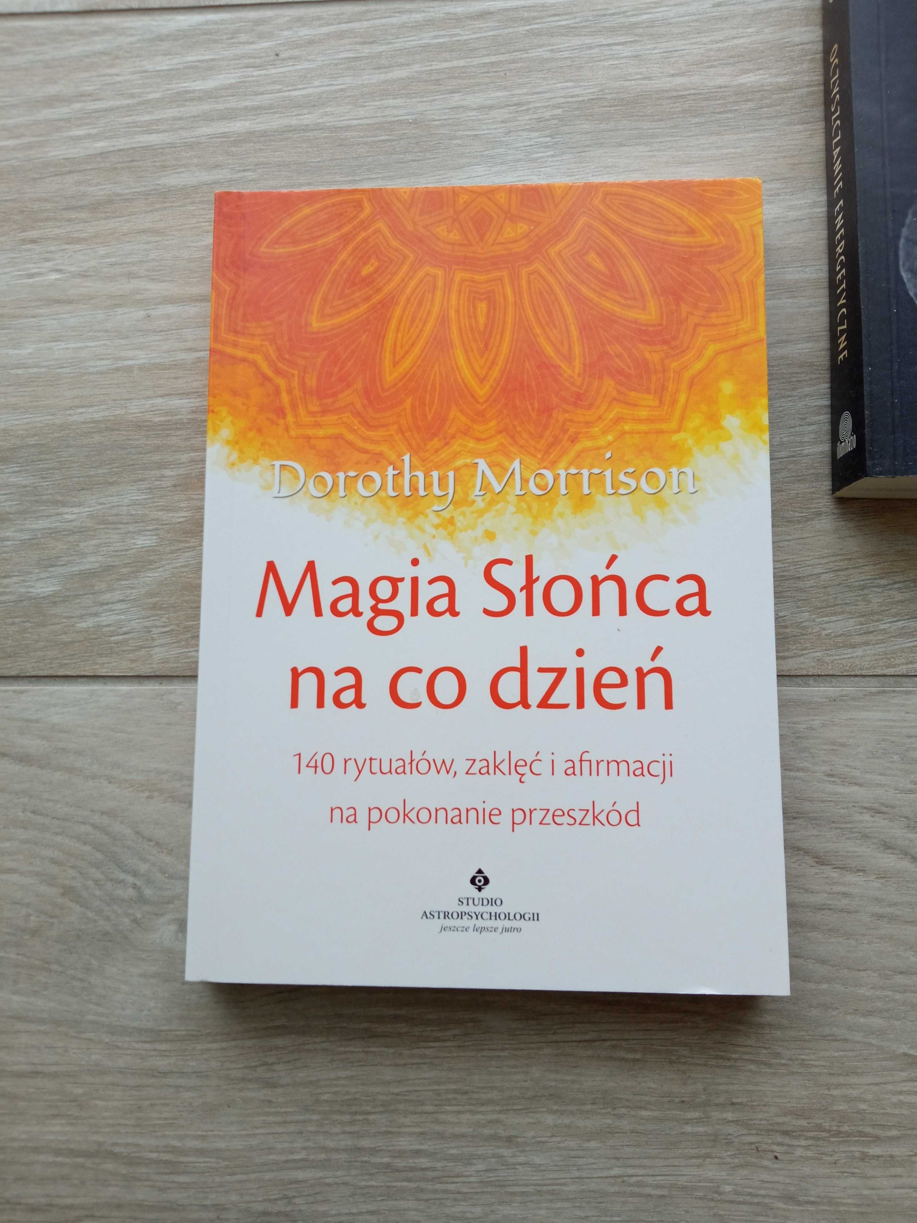 Oczyszczanie energetyczne Moore Magia Słońca na co dzień Morrison