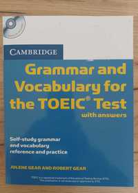 Cambridge: grammar and vocabulary TOEIC test / Jolene Robert Gear