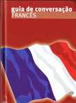 Guia de Conversação - Francês