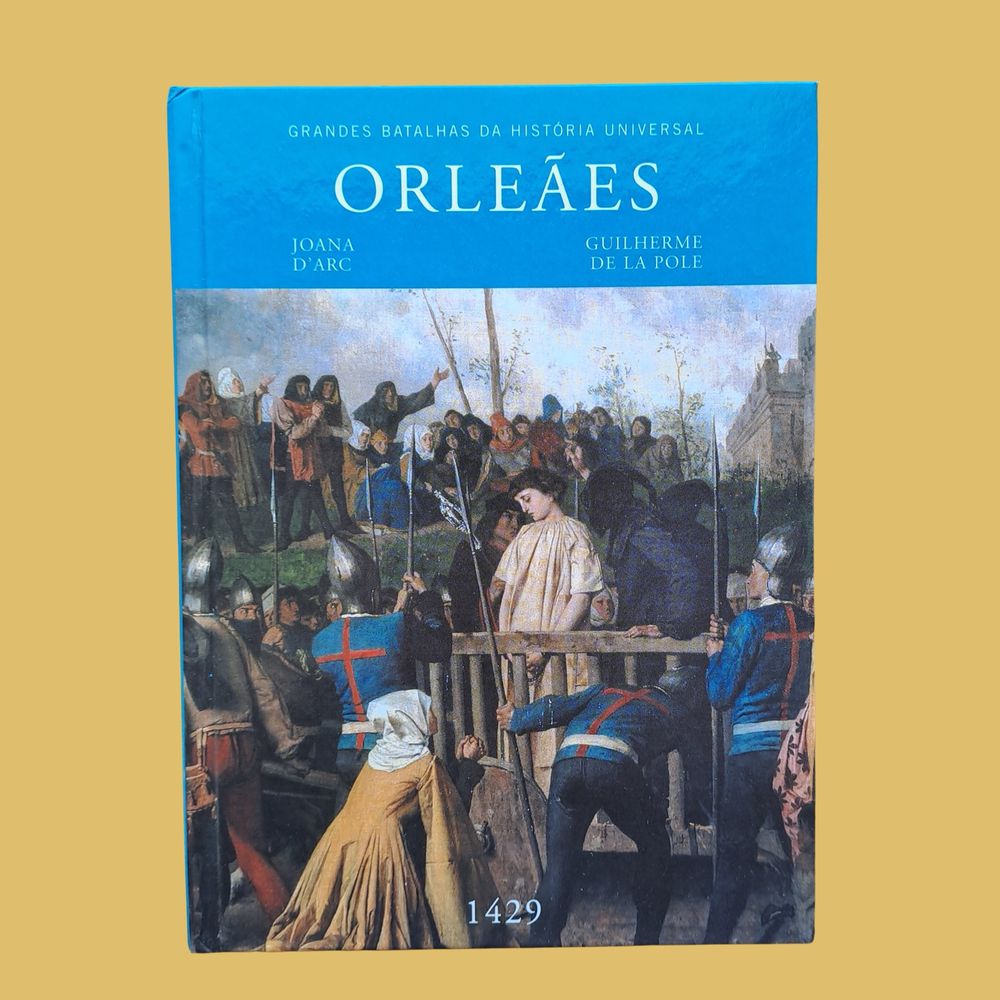 Orleães - Grandes Batalhas da História Universal