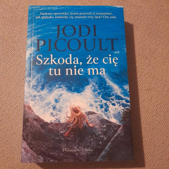 Szkoda, że cię tu nie ma - Jodi Picoult