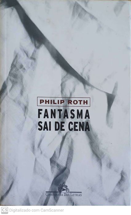 Fantasma sai de cena - Philip Roth