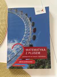 Matematyka z plusem 2, podręcznik do liceum i technikum