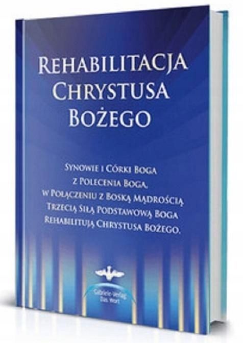 Rehabilitacja Chrystusa Bożego, Praca Zbiorowa