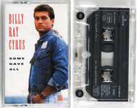 Billy Ray Cyrus - Some Gave All (kaseta)