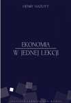 Ekonomia w jednej lekcji Instytut Ludwiga von Misesa Henry Hazlitt Rok