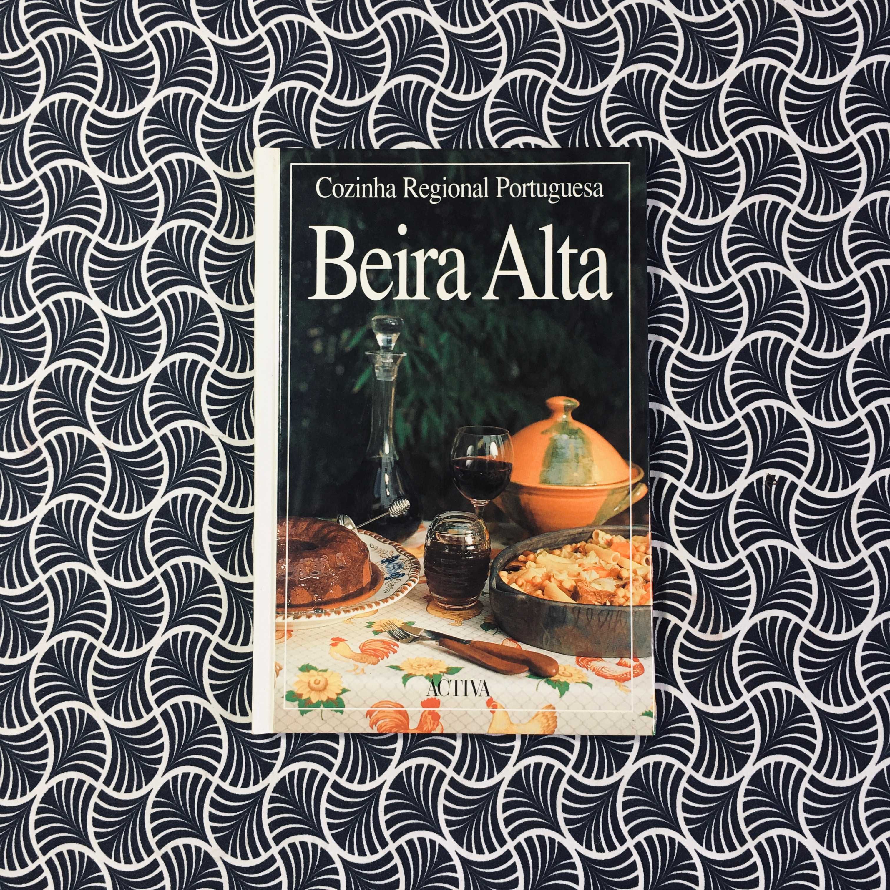 Cozinha Regional Portuguesa: Beira Alta