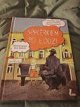 Spacerkiem po Łodzi przewodnik dla dzieci