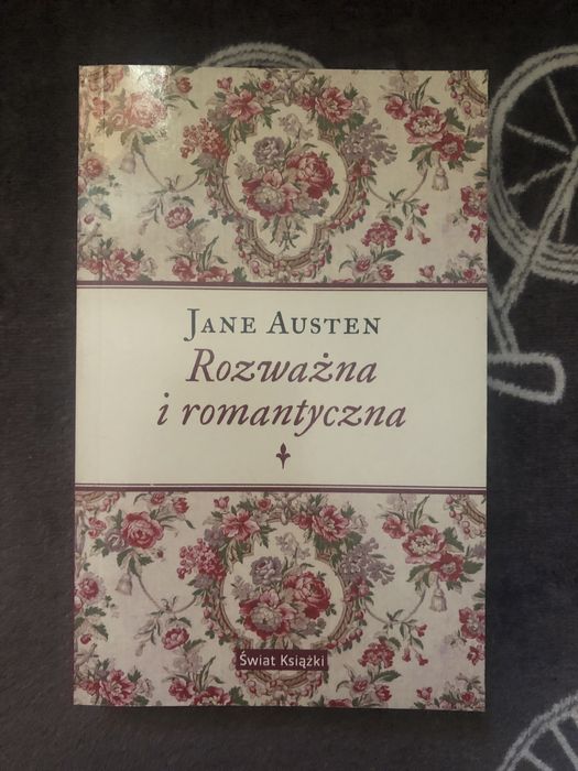 Jane Austen - Rozważna i romantyczna