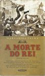 A morte do Rei-Margarida Palma-Aletheia