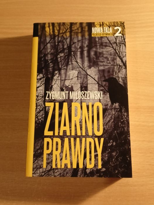 Zygmunt Miłoszewski - Ziarno prawdy